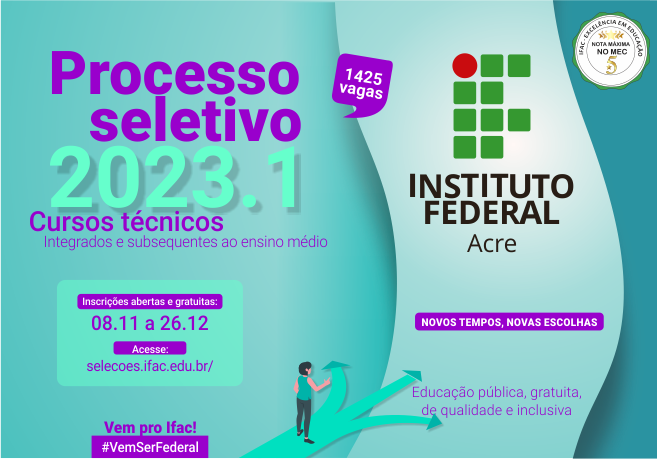 Ifac Oferta Mais De 1 4 Mil Vagas Para Cursos Técnicos — Ifac Instituto Federal Do Acre